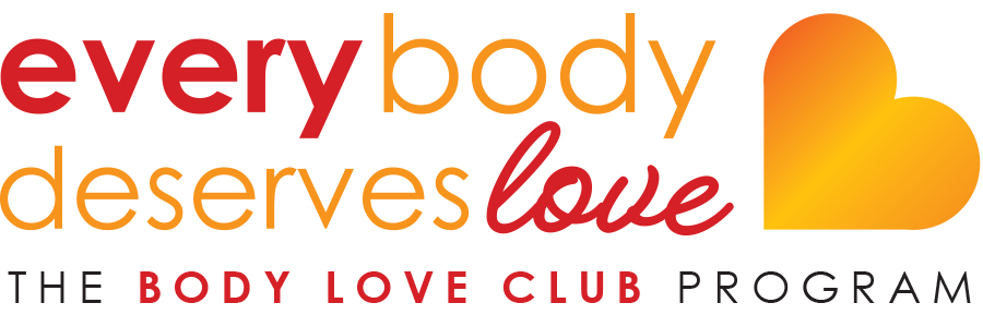Every Body Deserves Love's Body Love Club Program
